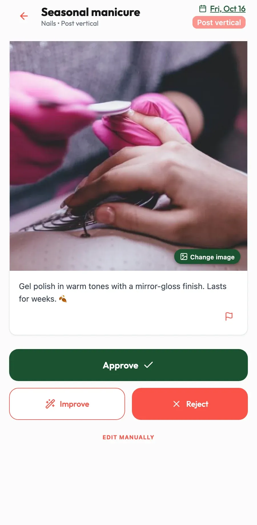 Captions ready to approve. Sindria describes your balayages and manicures in your tone; you decide.