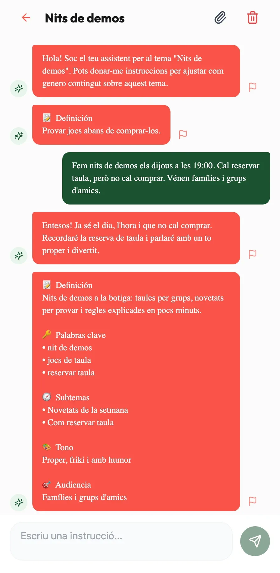 Aprèn com jugueu aquí. Explica-li un cop com és la teva nit de demos i la recordarà a cada post.