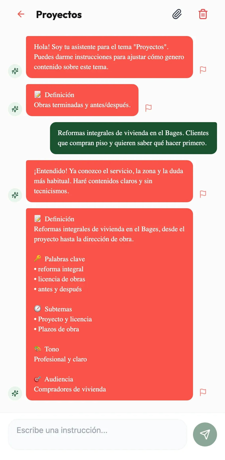Aprende tu especialidad. Dile cómo trabajas una reforma y reutilizará tus criterios y plazos.